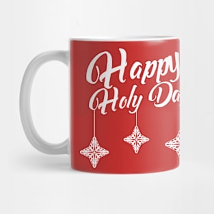 Happy Holy Days Mug